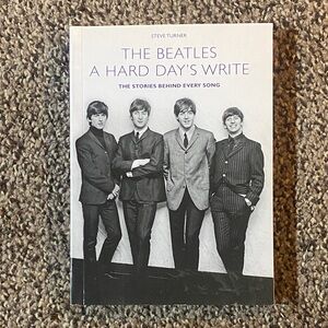 A Hard Day's Write by Steve Turner 2009 Edition